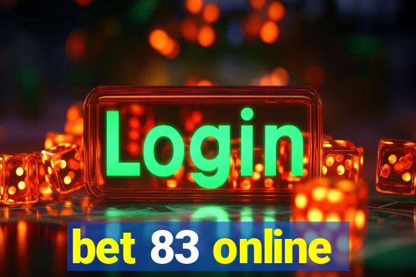 bet 83 online
